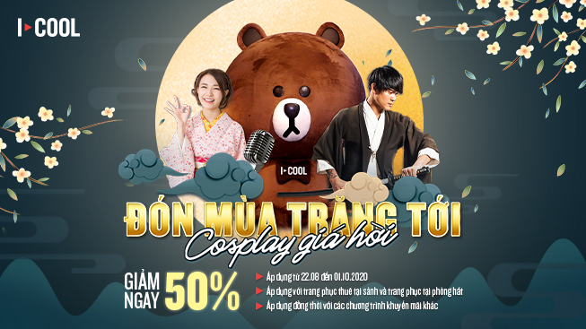 ĐÓN MÙA TRĂNG VUI, TƯNG BỪNG ƯU ĐÃI GIẢM GIÁ 50% DỊCH VỤ COSPLAY