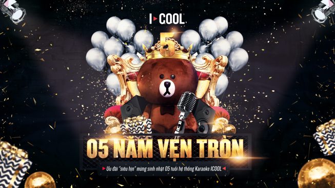 KARAOKE ICOOL VÀ CHẶNG ĐƯỜNG 5 NĂM MANG NIỀM VUI ĐẾN KHÁCH HÀNG