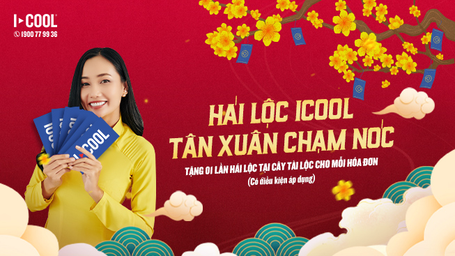 HÁI LỘC ICOOL - TÂN XUÂN CHẠM NÓC