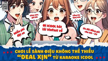 CHƠI LỄ SÀNH ĐIỆU KHÔNG THỂ THIẾU “DEAL XỊN”