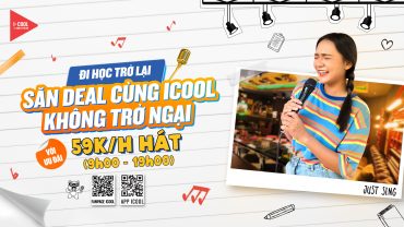 ĐI HỌC TRỞ LẠI - SĂN DEAL CÙNG ICOOL KHÔNG TRỞ NGẠI
