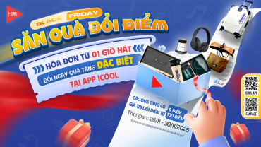 BLACK FRIDAY - NHANH TAY ĐỔI ĐIỂM, SĂN QUÀ LIỀN TAY!