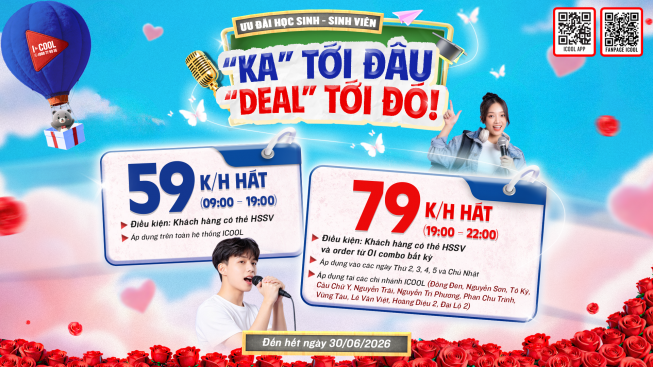 ƯU ĐÃI HỌC SINH - SINH VIÊN: “KA” TỚI ĐÂU - “DEAL” TỚI ĐÓ!