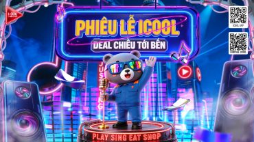 PHIÊU LỄ ICOOL, DEAL CHIỀU TỚI BẾN