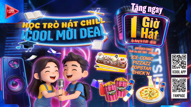 HỌC TRÒ HÁT CHILL - ICOOL MỜI DEAL