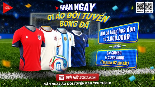ĐẾN ICOOL SĂN NGAY ÁO ĐẤU ĐỘI TUYỂN ĐỂ KHÔNG BỎ LỠ MÙA LỄ HỘI BÓNG ĐÁ LỚN NHẤT HÀNH TINH