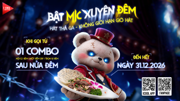 BẬT MIC XUYÊN ĐÊM: HÁT THẢ GA - KHÔNG GIỚI HẠN GIỜ HÁT
